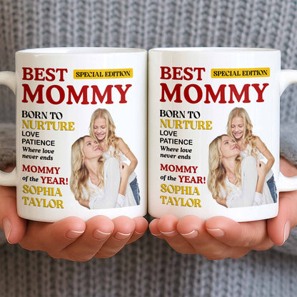 Best Mommy Born To Nurture Love Patience
