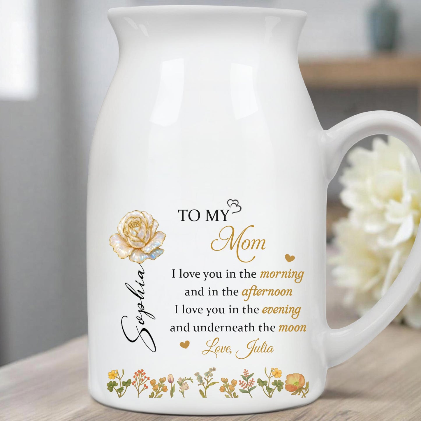 To My Mom, Love You In The Morning, Flowers