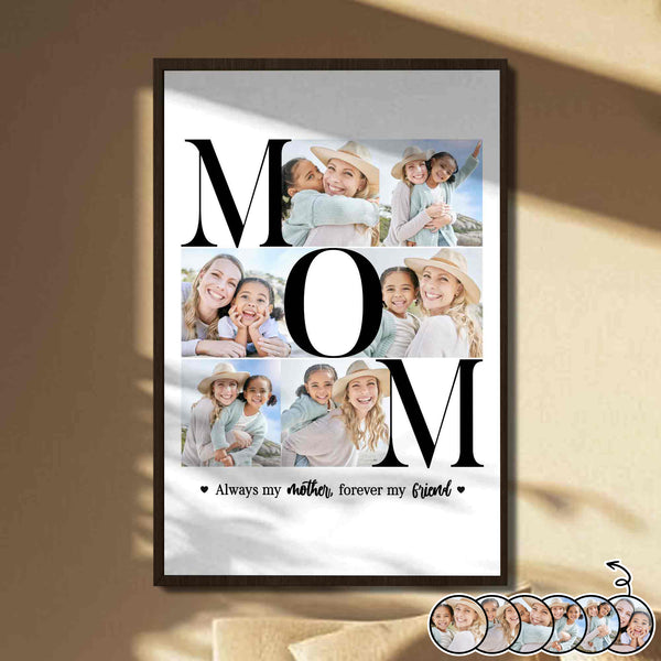 Always My Mother Forever My Friend Photo Collage Letters