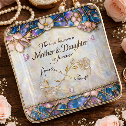 The Love Between A Mother And Daughter Is Forever Flower Butterfly Dish - Personalized Custom Jewelry Dish, Ceramic Dish, Square Shape - MOM196_SCRF