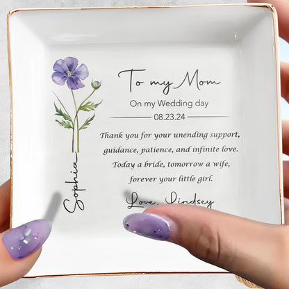 To My Mom On My Wedding Day Flower Jewelry Dish - Personalized Custom Jewelry Dish, Square Ceramic Dish - MOM247_SCRD