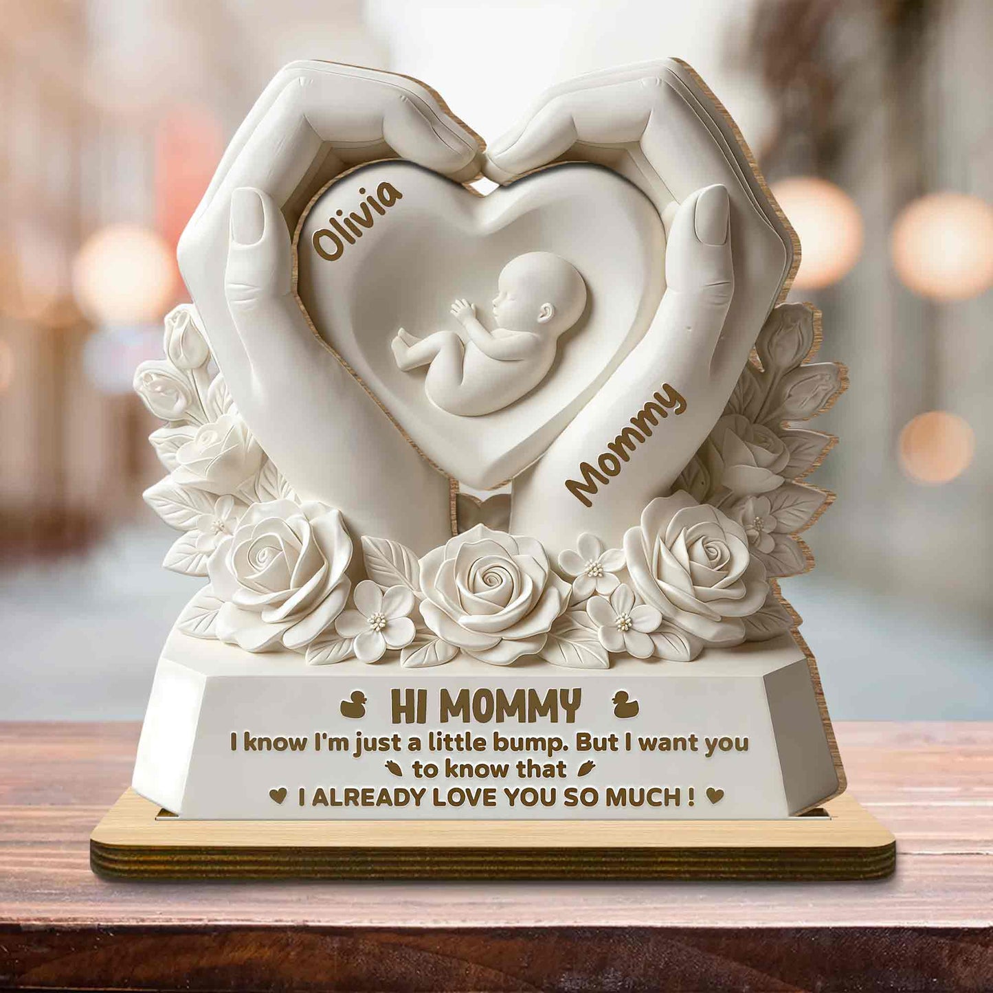 Hi Mommy I Know I'm Just A Little Bump Heart Hands Roses - Personalized Custom 2-Layer Wood Plaque With Flat Base - MOM303_WPLA