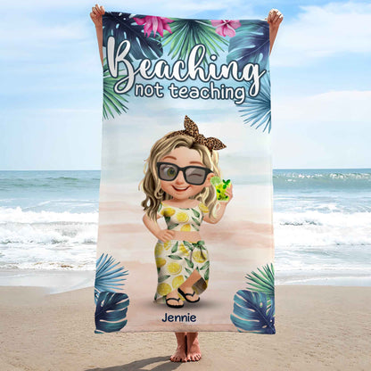 Beaching Not Teaching, Palm Trees, Flowers - Personalized Beach Towel - TEACH006_BETO