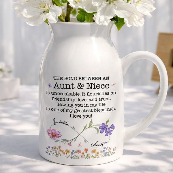 The Bond Between An Aunt & Niece, Flowers Design - Personalized Ceramic Flower Vase - NCE022_CEV