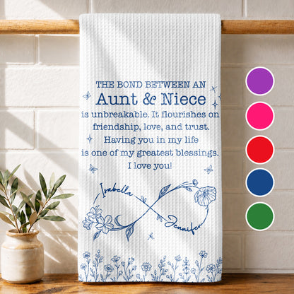 The Bond Between An Aunt And Niece Unbreakable Flowers Design - Personalized Kitchen Towel - NCE102_TOWL