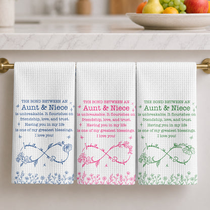 The Bond Between An Aunt And Niece Unbreakable Flowers Design - Personalized Kitchen Towel - NCE102_TOWL