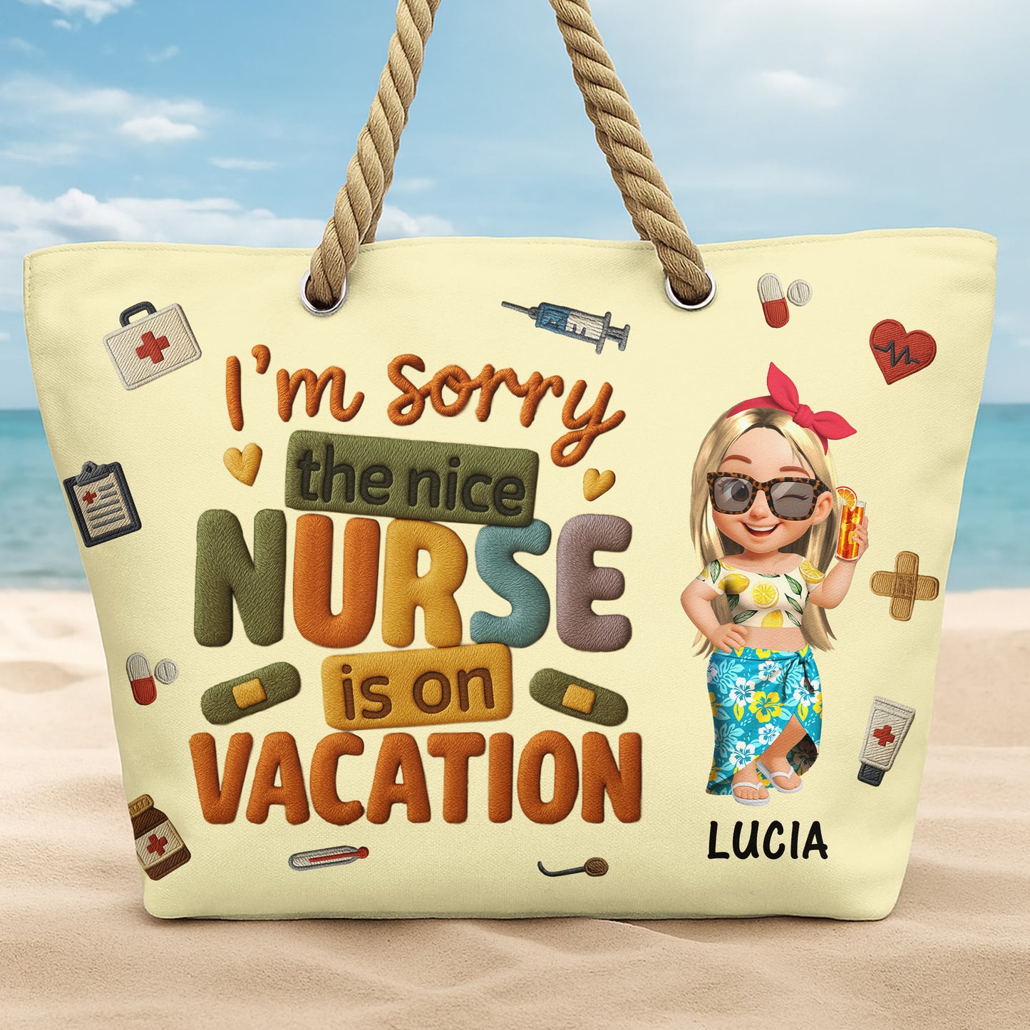 I'm Sorry The Nice Nurse Is On Vacation Bag