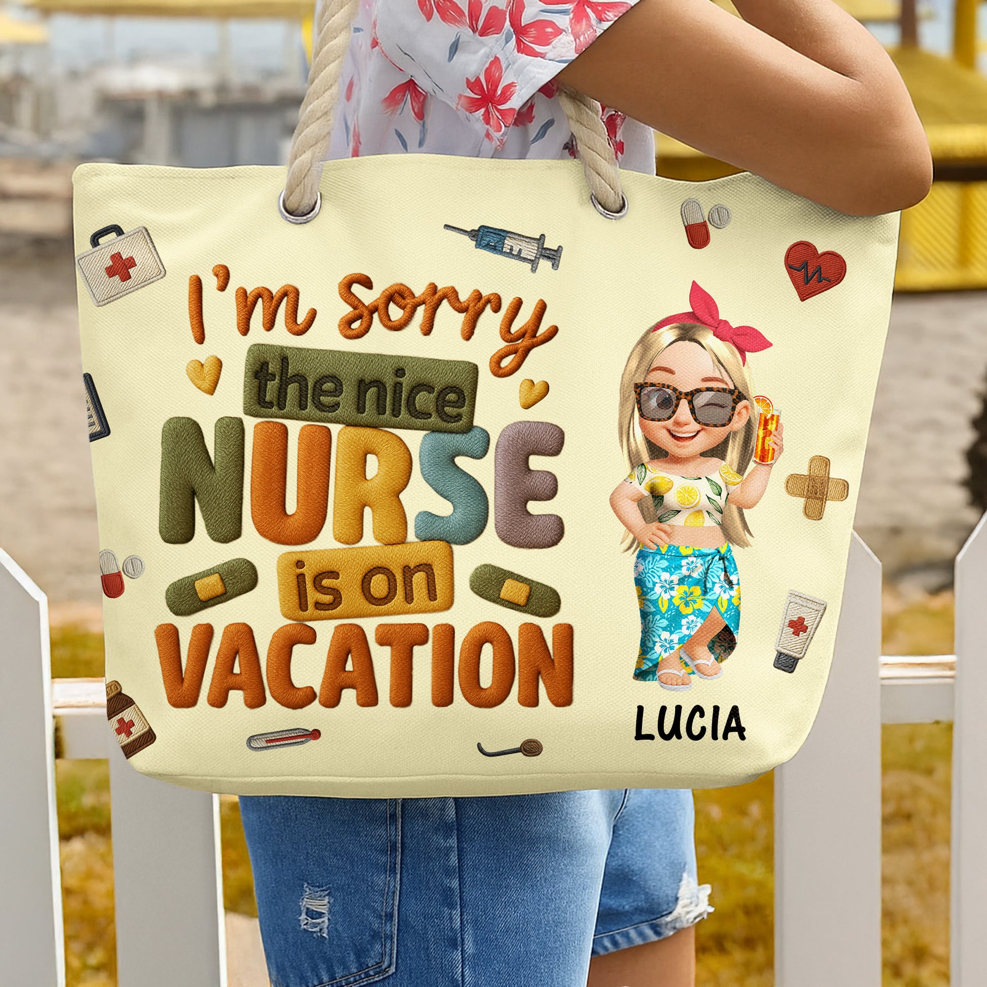 I'm Sorry The Nice Nurse Is On Vacation Bag