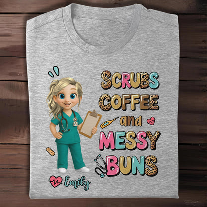 Scrubs Coffee And Messy Buns Fun Design