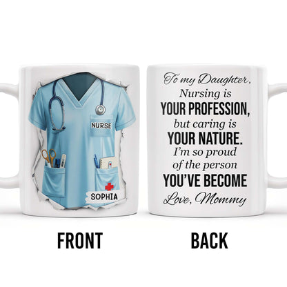 To My Daughter, Nursing Is Your Profession