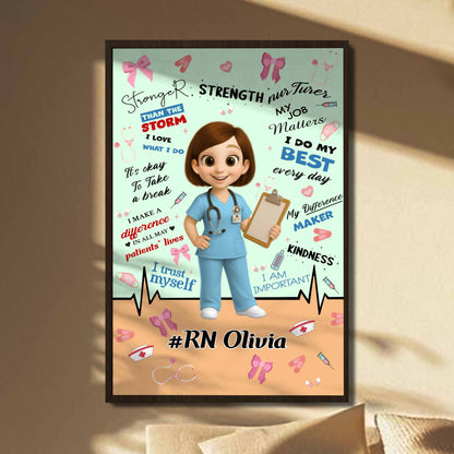 Stronger Than The Storm, Strength Nurtures, Nurse Poster