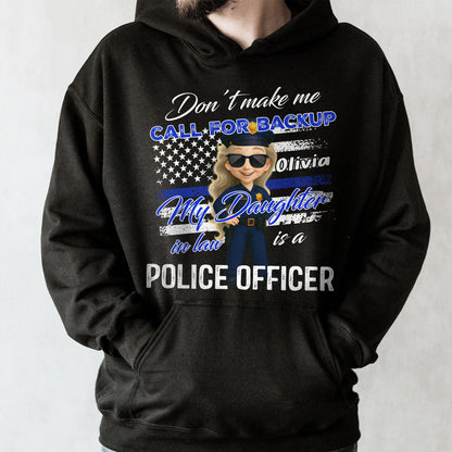 Don't Make Me Call For Backup, My Daughter In Law Is A Police Officer, Police Badge and Stars