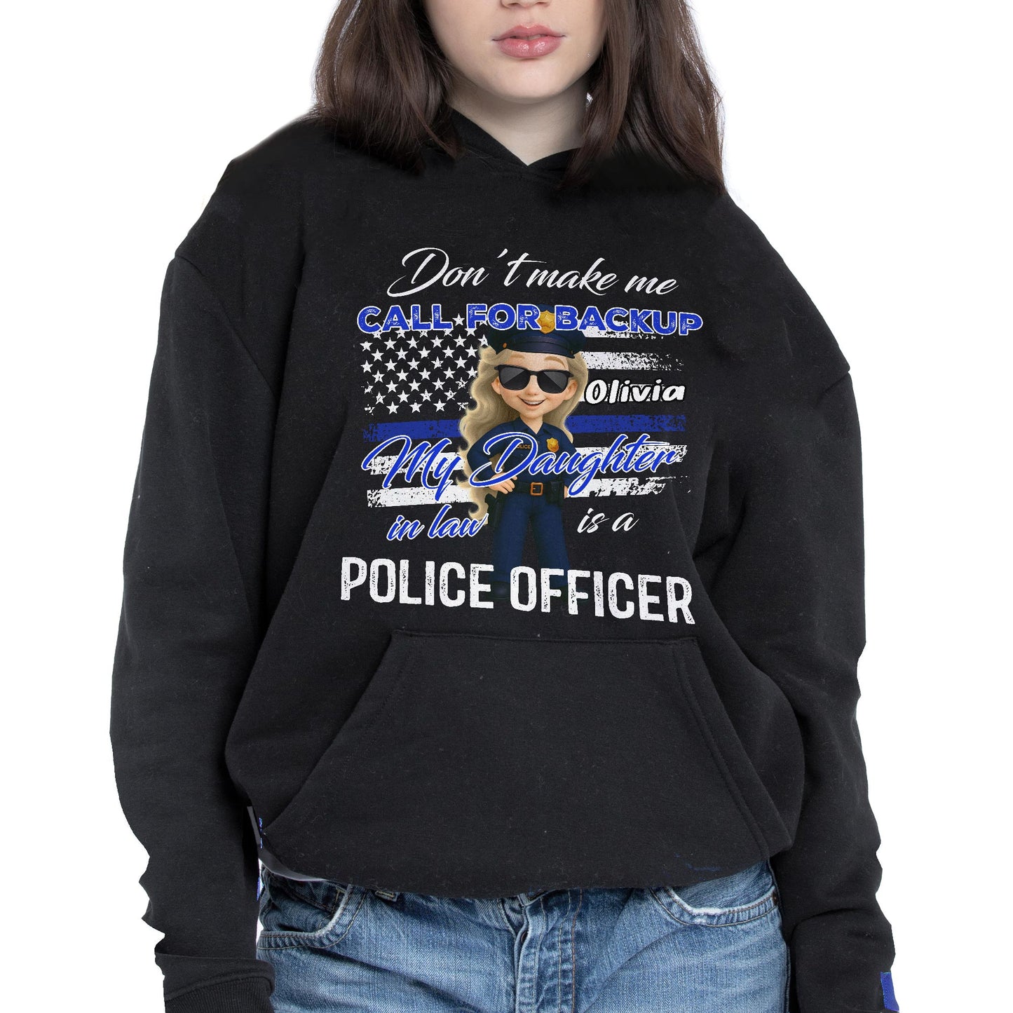 Don't Make Me Call For Backup, My Daughter In Law Is A Police Officer, Police Badge and Stars
