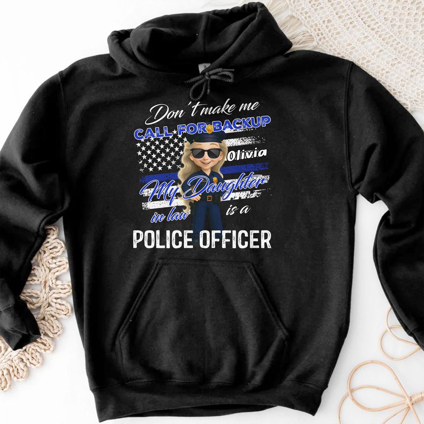Don't Make Me Call For Backup, My Daughter In Law Is A Police Officer, Police Badge and Stars