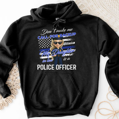 Don't Make Me Call For Backup, My Daughter In Law Is A Police Officer, Police Badge and Stars
