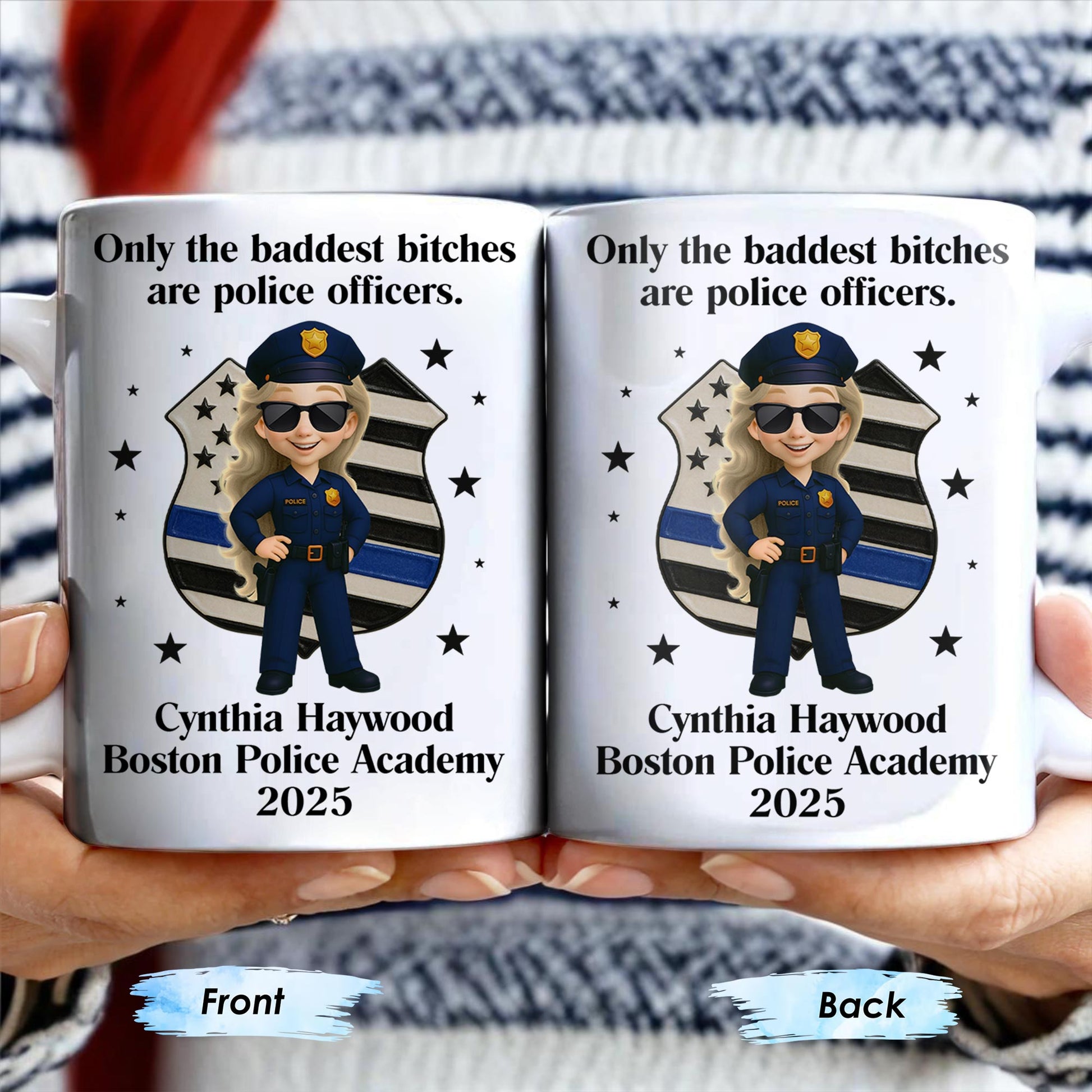 Only The Baddest B*tches Are Police Officers, Police Badge and Officer