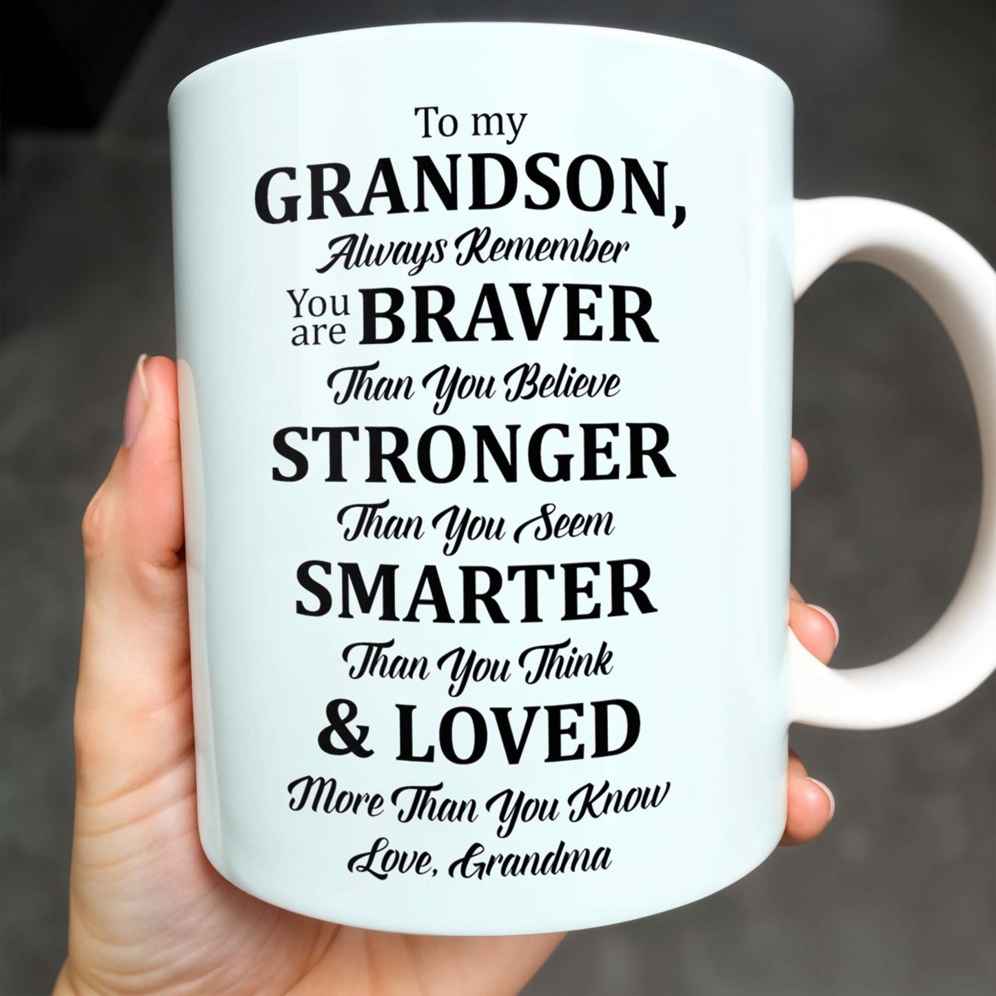To My Grandson, Always Remember You Are Braver Than You Believe