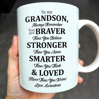 To My Grandson, Always Remember You Are Braver Than You Believe