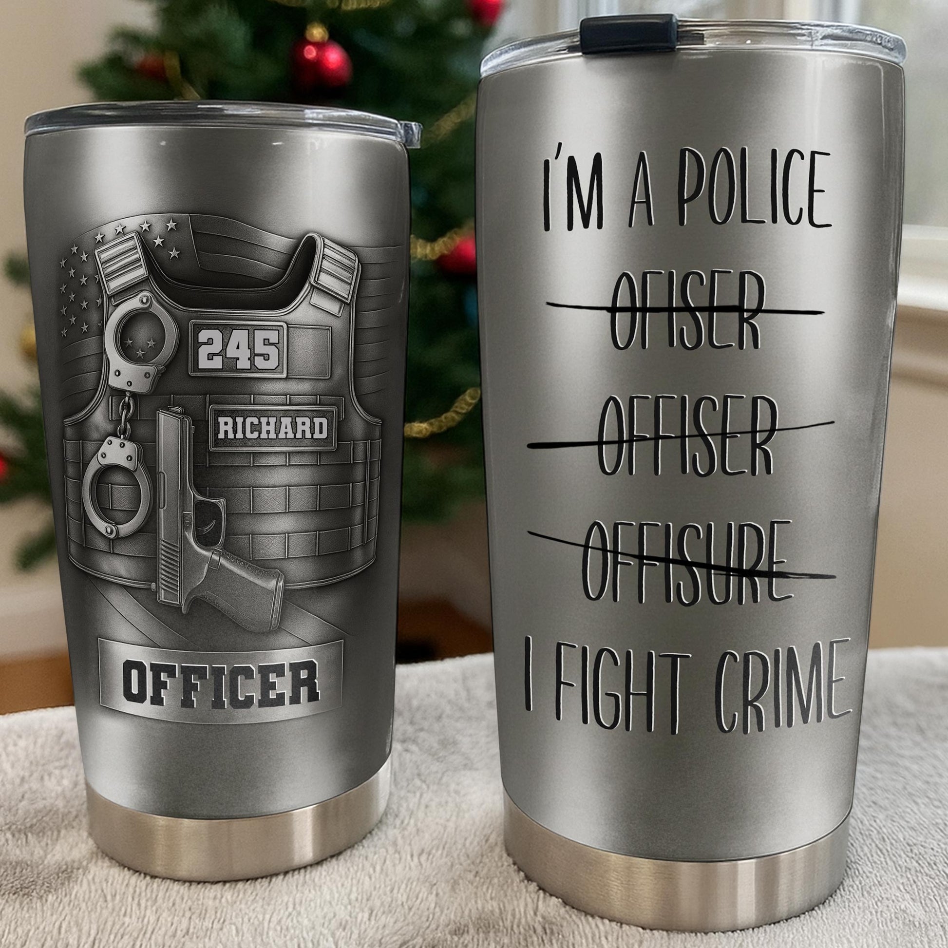 I'm A Police Officer, I Fight Crime Tumbler Design