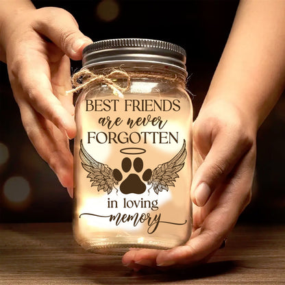 Best Friends Are Never Forgotten - Personalized Custom Mason Jar Light - PET015_JARL