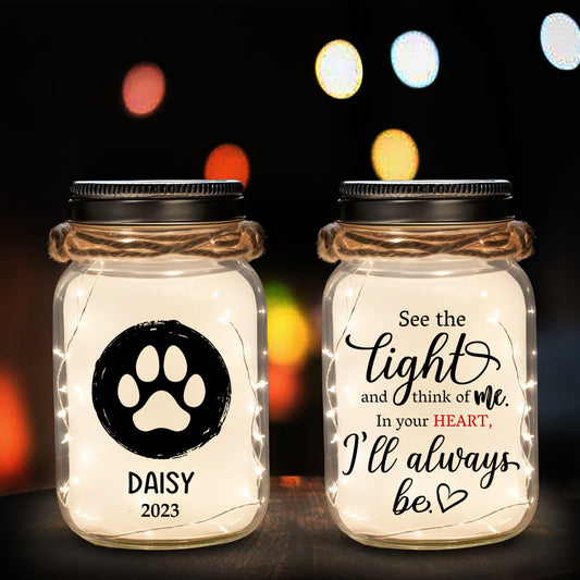 See The Light And Think Of Me - Personalized Custom Mason Jar Light - PET017_JARL