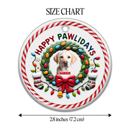 Happy Pawlidays Festive Dog Ornament - Personalized Custom Ceramic Ornament With Round Shape - PET046_RCE