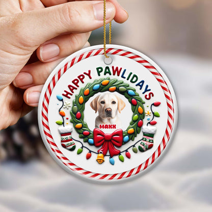 Happy Pawlidays Festive Dog Ornament - Personalized Custom Ceramic Ornament With Round Shape - PET046_RCE