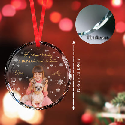 A Girl And Her Dog, A Bond That Can't Be Broken - Personalized Custom Circle Glass Ornament - PET058_CGOR