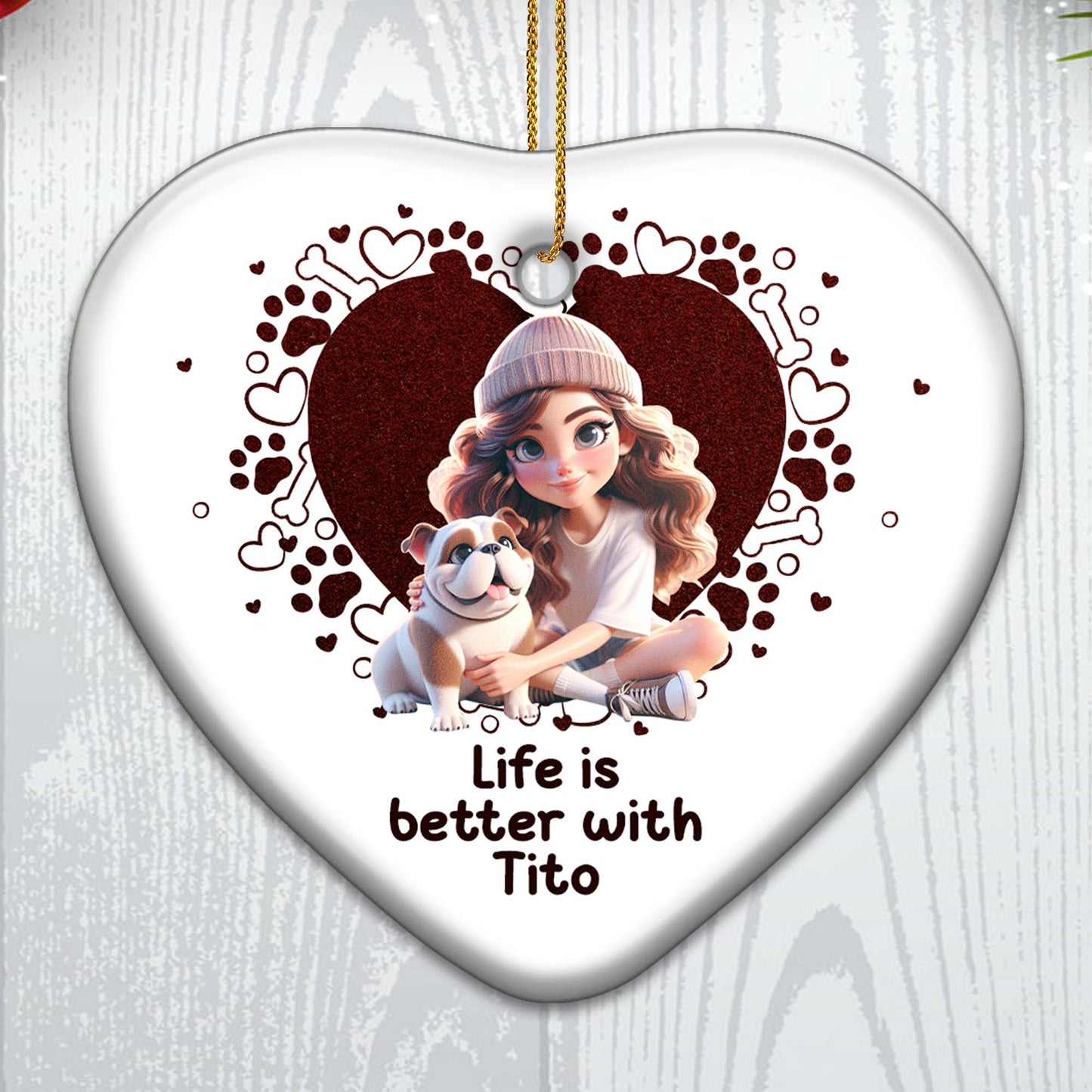 Life Is Better With Your Furry Friend Heart Ornament