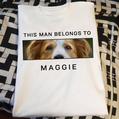 This Man Belongs To Maggie Custom Shirt
