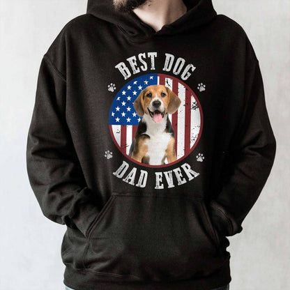 Best Dog Dad Ever With American Flag - Personalized Custom Unisex T-shirt, Hoodie - PET112_BBAS