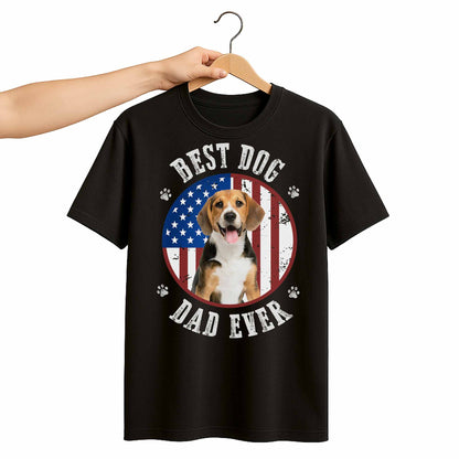 Best Dog Dad Ever With American Flag - Personalized Custom Unisex T-shirt, Hoodie - PET112_BBAS
