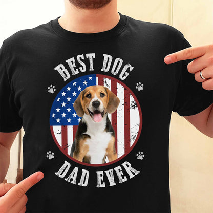 Best Dog Dad Ever With American Flag - Personalized Custom Unisex T-shirt, Hoodie - PET112_BBAS