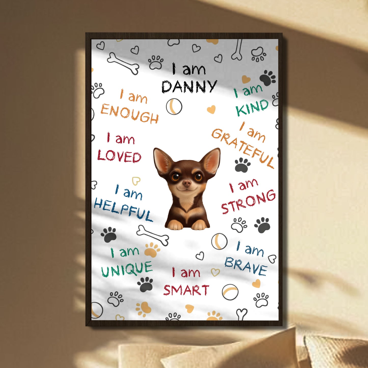 I Am Kind, Grateful, Strong, Brave, Smart With Dog - Personalized Custom Vertical Poster - PET120_VPOS