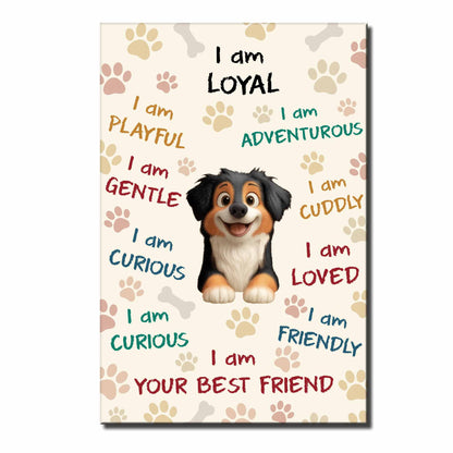 I Am Your Best Friend, Loyal Gentle Friendly Dog
