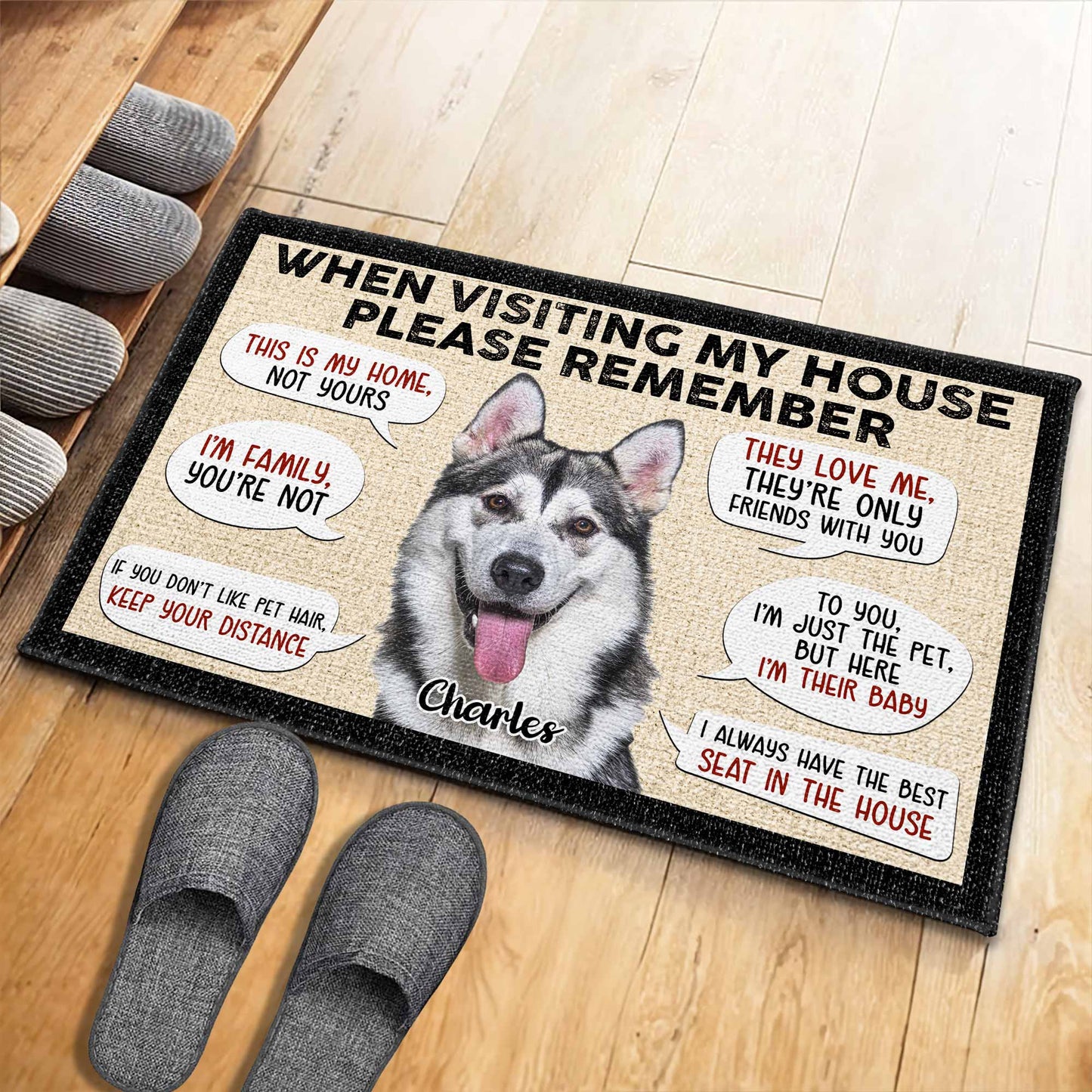 When Visiting My House Please Remember, Dog Themes