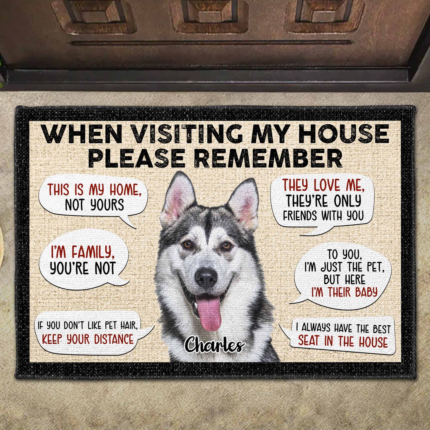 When Visiting My House Please Remember, Dog Themes
