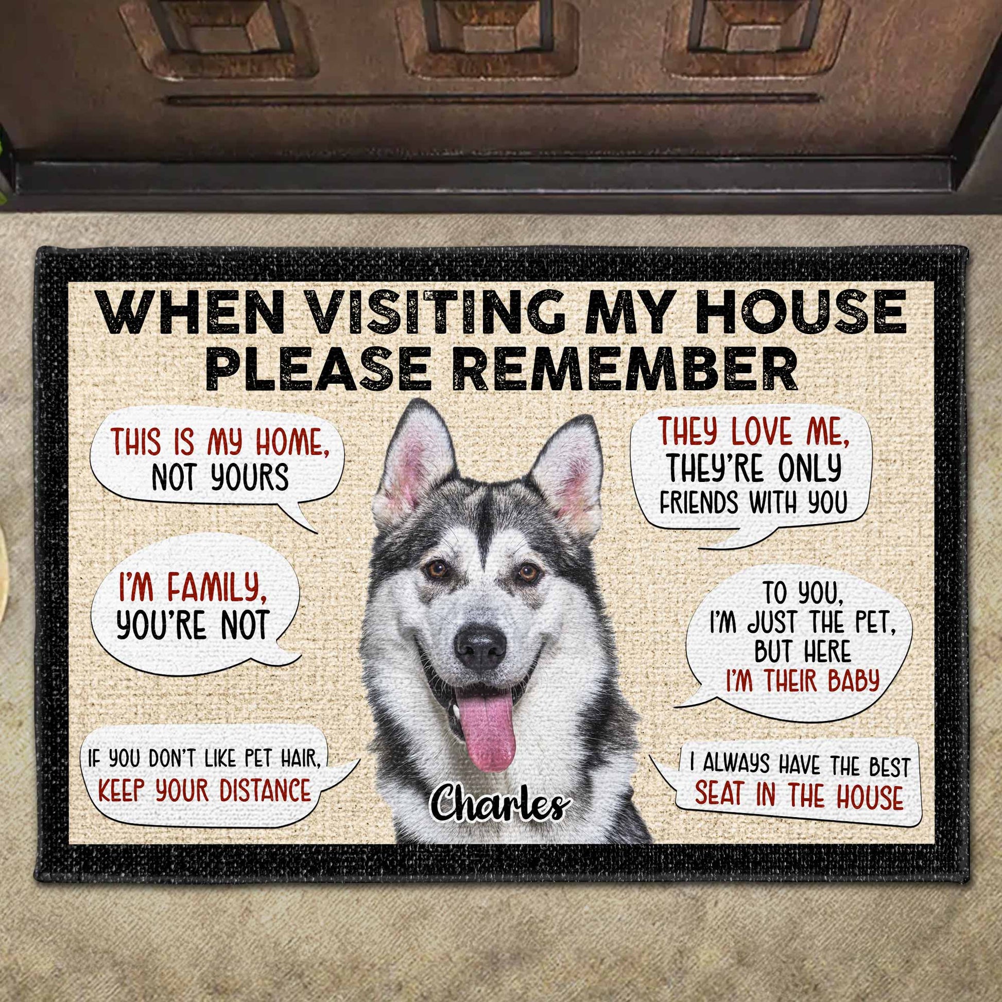 When Visiting My House Please Remember, Dog Themes