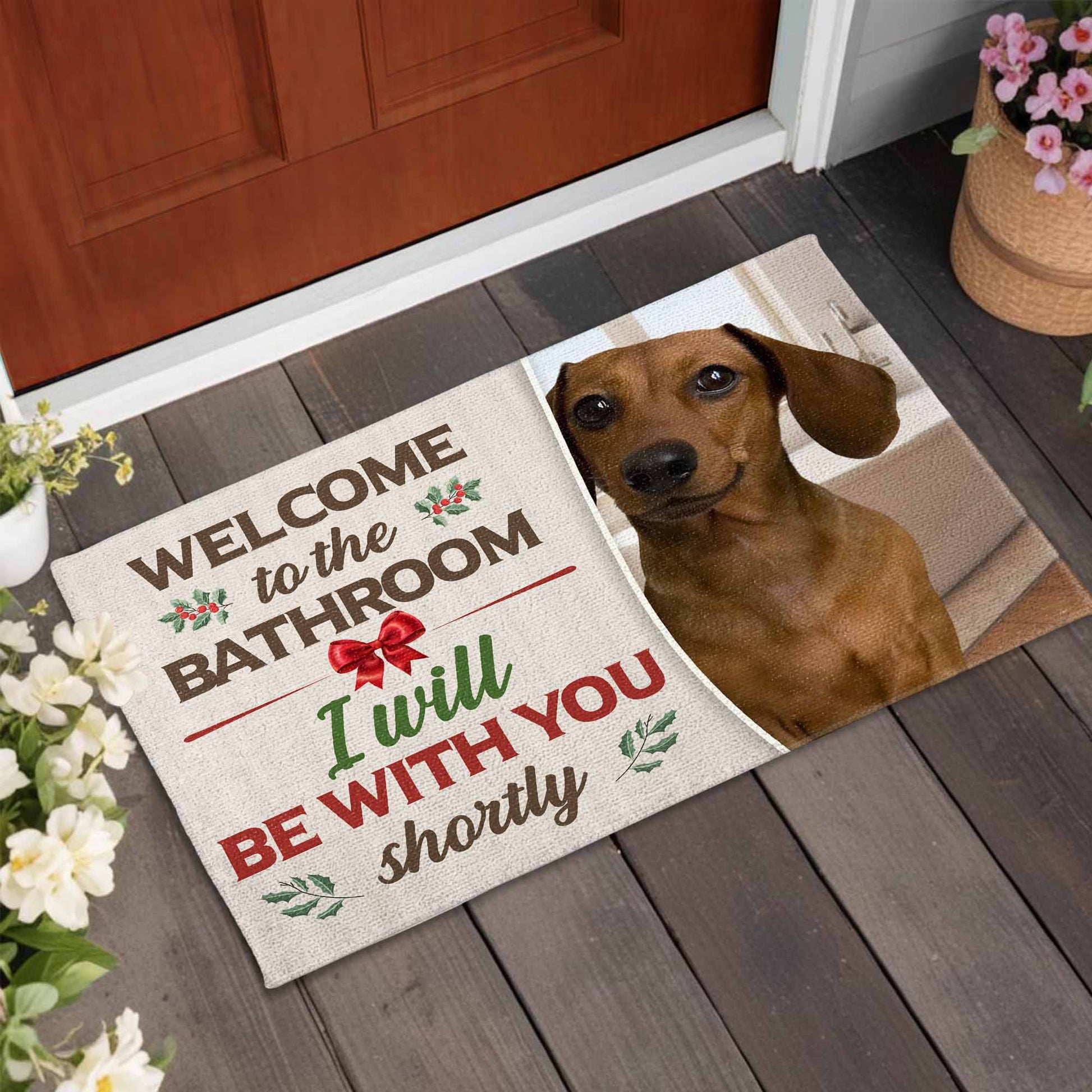 Welcome To The Bathroom I Will Be With You Shortly