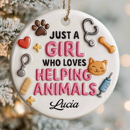 Just A Girl Who Loves Helping Animals Ornament