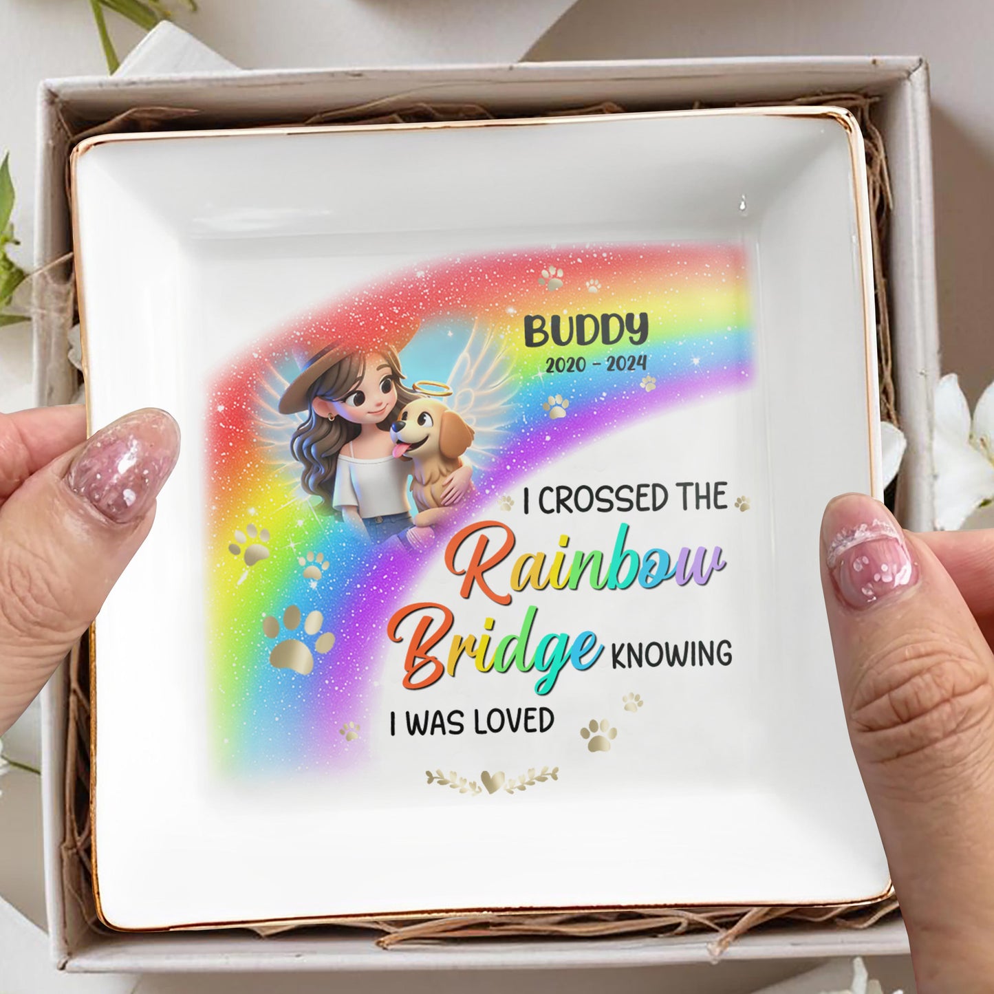 I Crossed The Rainbow Bridge Knowing I Was Loved - Personalized Custom Jewelry Dish - PME006_SCRD