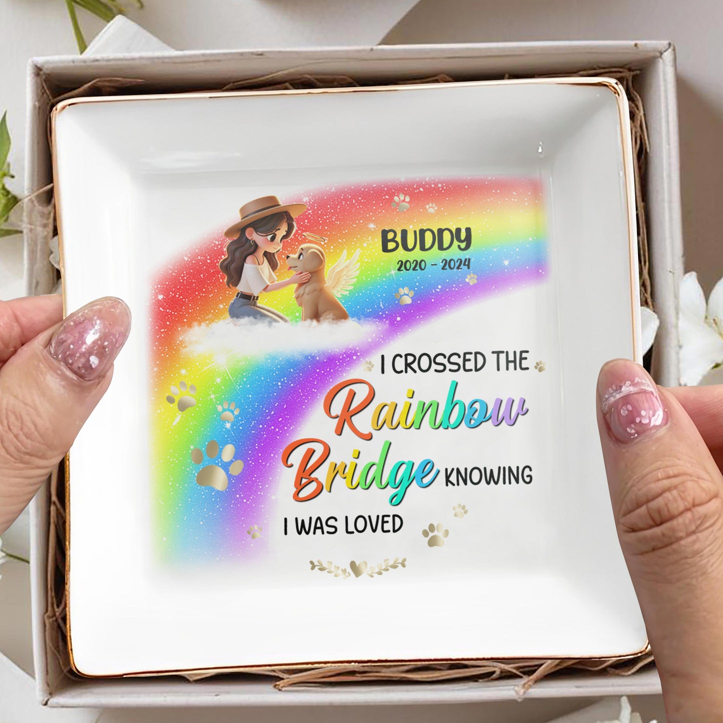 I Crossed The Rainbow Bridge Knowing I Was Loved - Personalized Custom Jewelry Dish - PME008_SCRD