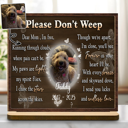 Dear Mom, I'm Free, Memorial Wood Plaque For Dog - Personalized Custom 2-Layer Wood Plaque With Flat Base - PME021_WPLA