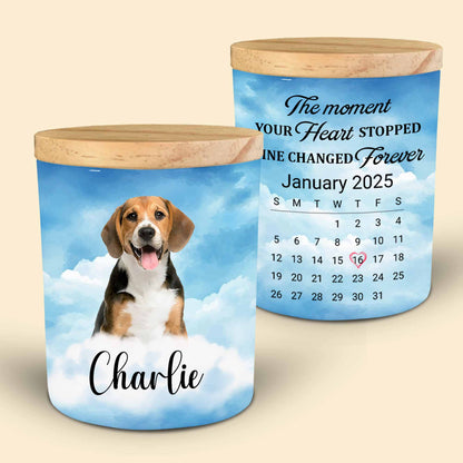 The Moment Your Heart Stopped, Mine Changed Forever, Dog and Calendar