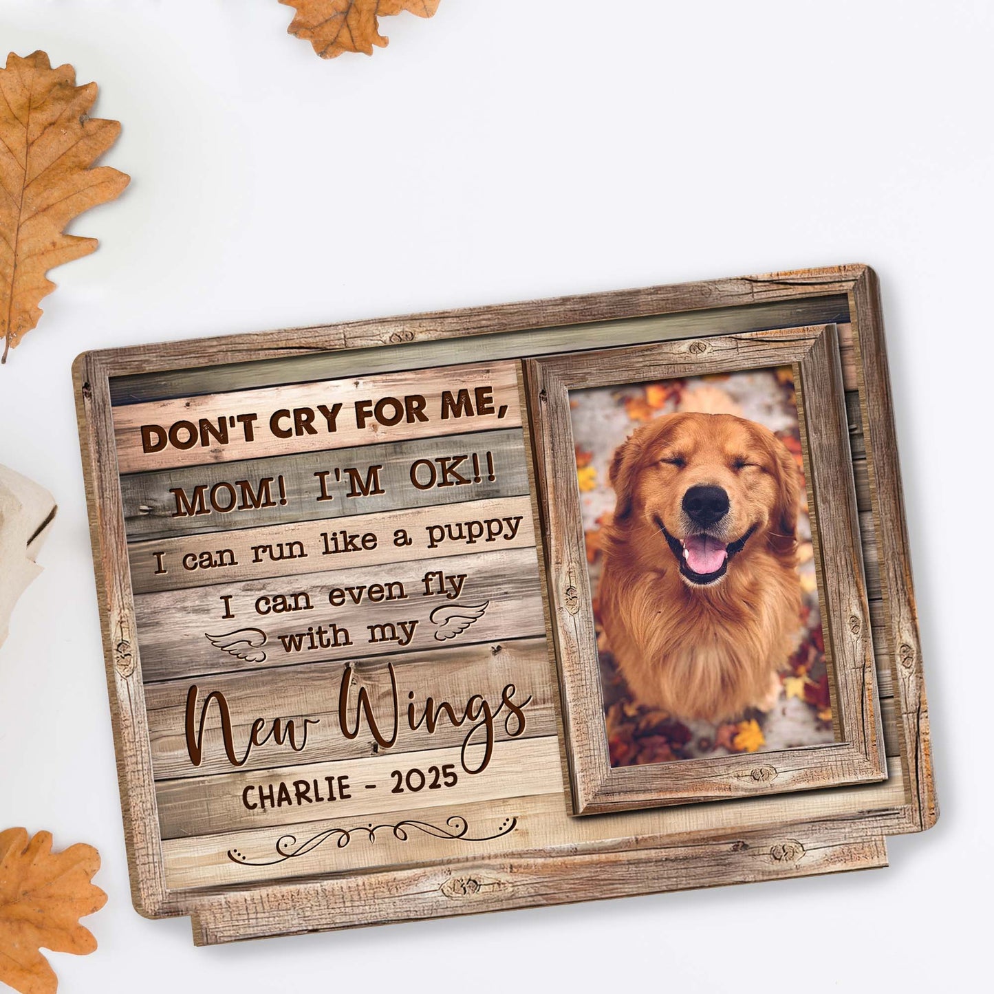 Don't Cry For Me Mom I'm OK, Memorial Wood Plaque