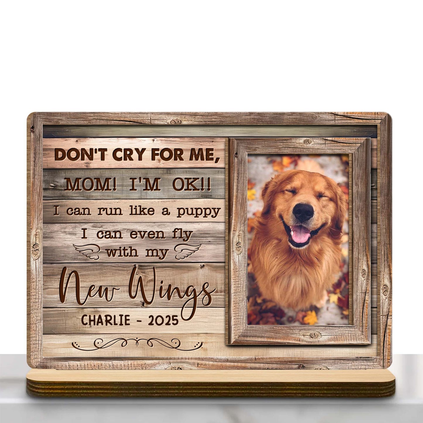 Don't Cry For Me Mom I'm OK, Memorial Wood Plaque