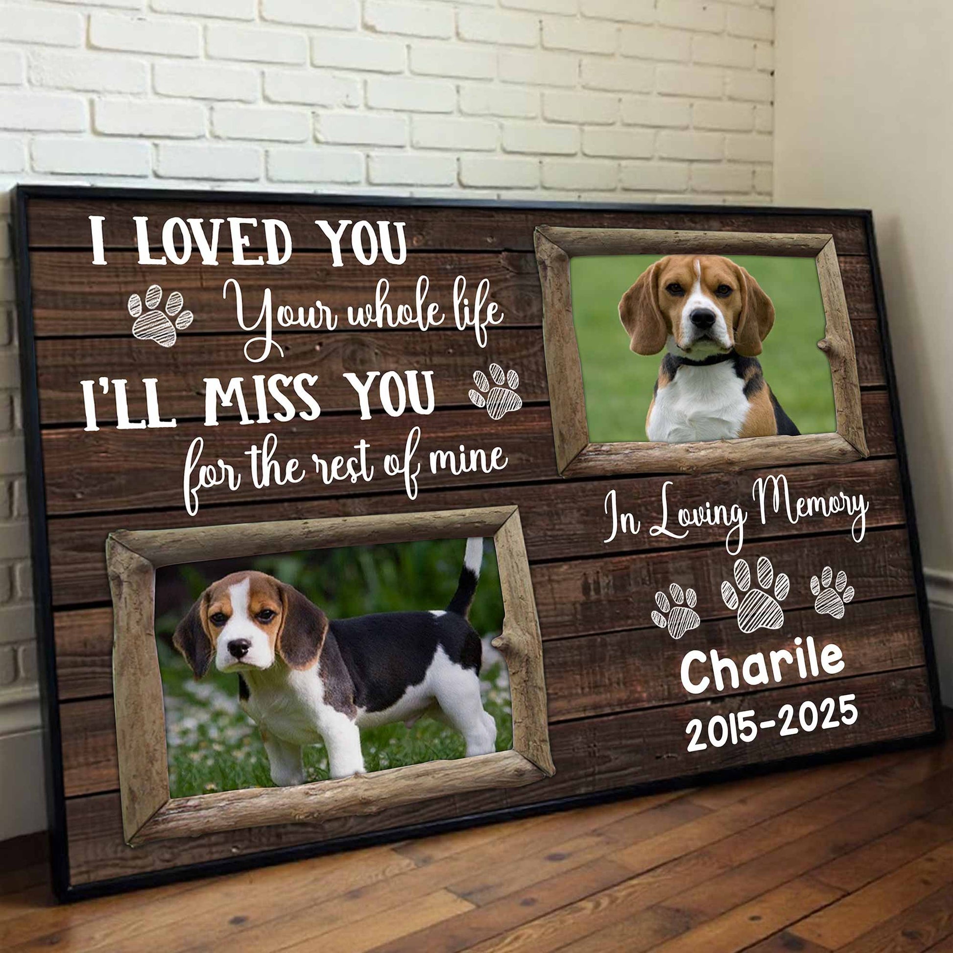 I Loved You Your Whole Life, Memorial Tribute For Beloved Dogs
