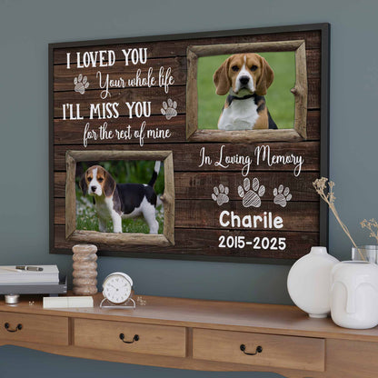 I Loved You Your Whole Life, Memorial Tribute For Beloved Dogs
