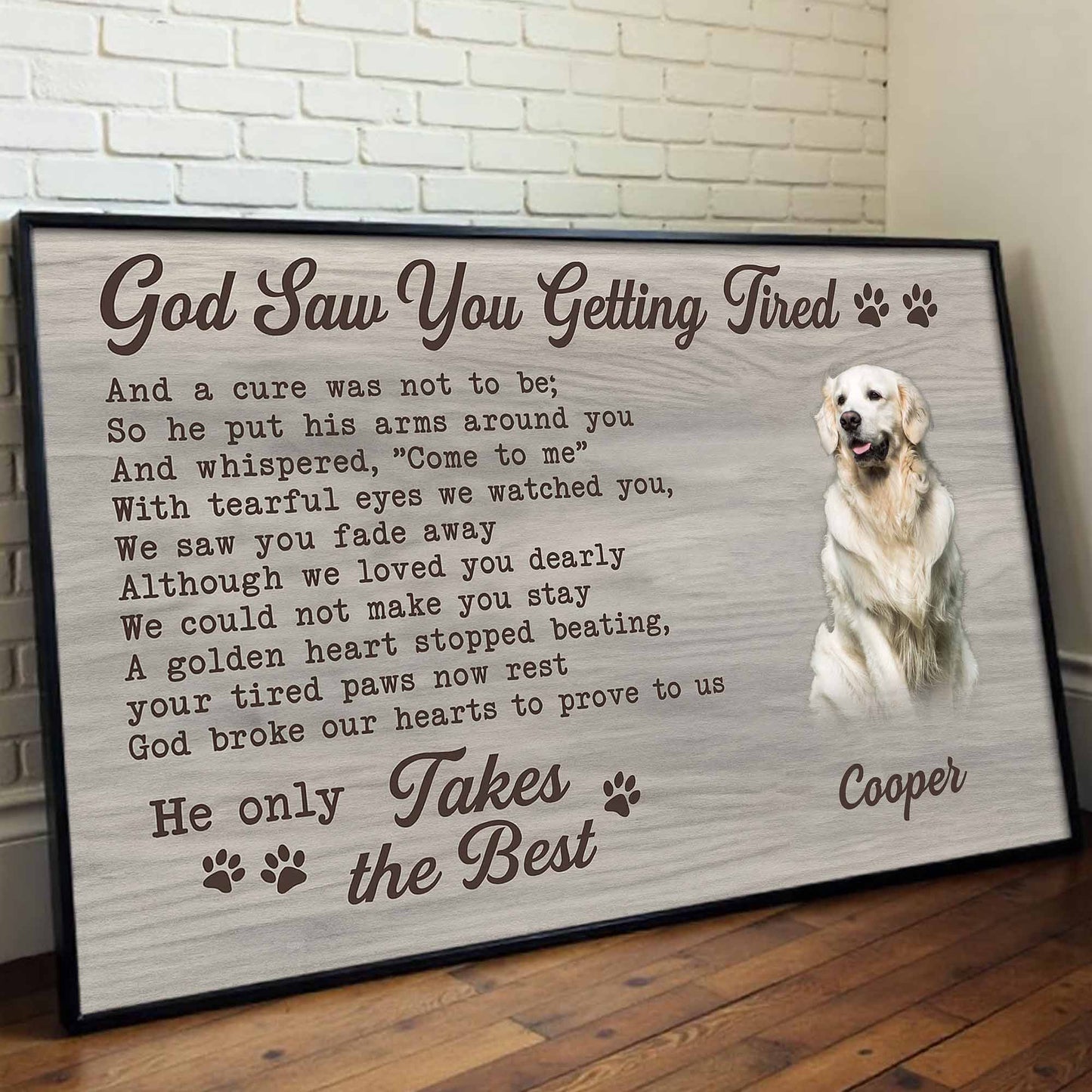 God Saw You Getting Tired, Memorial Pet Paw Design