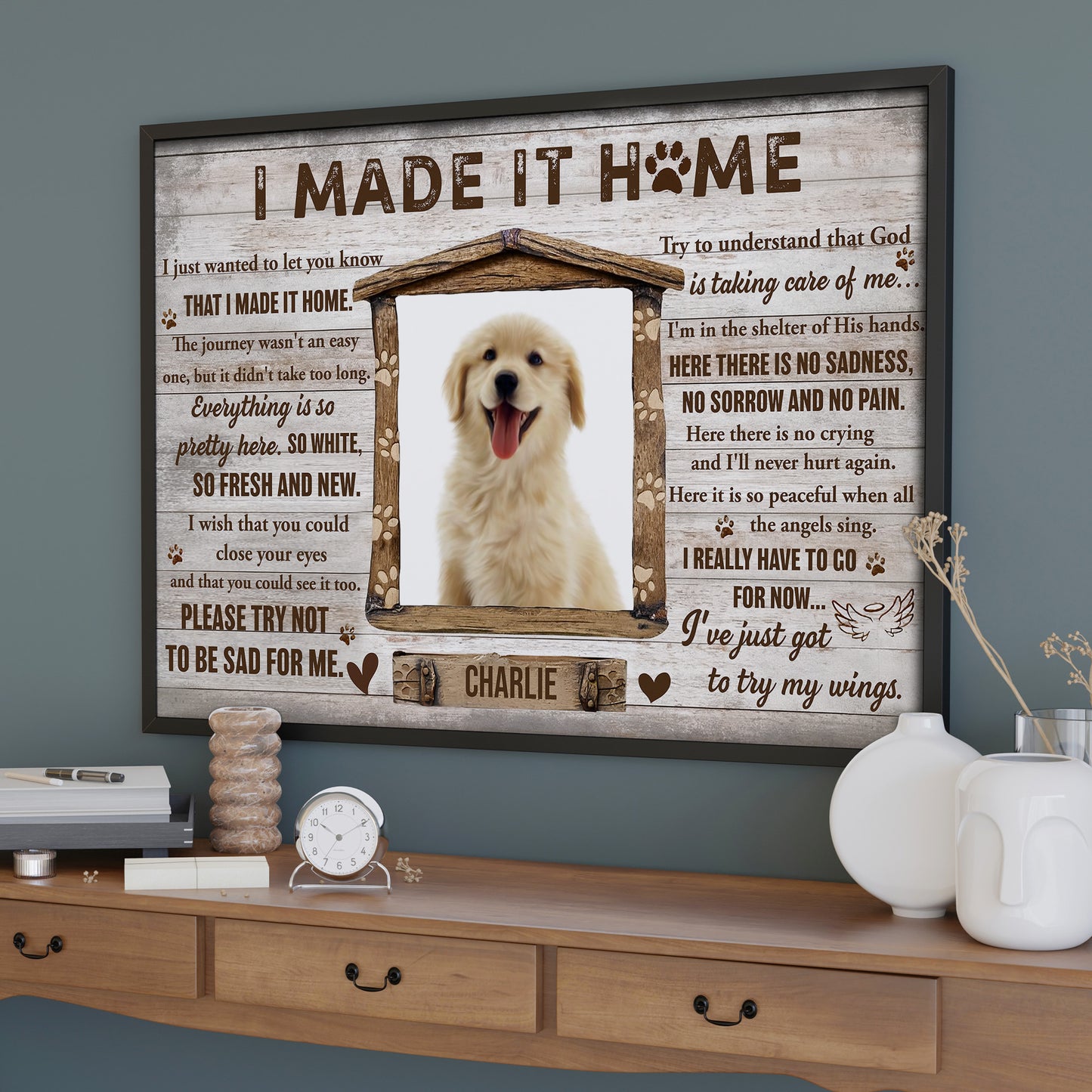 I Made It Home, Memorial Poster With Dog